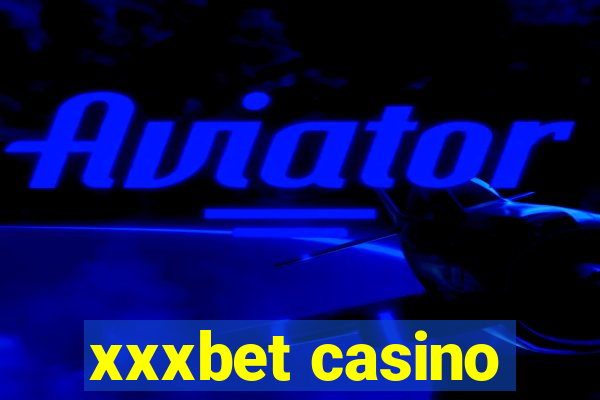 xxxbet casino